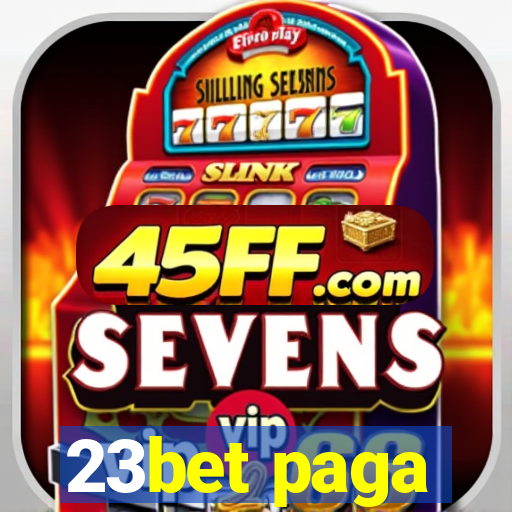 23bet paga